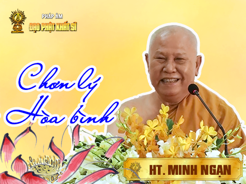 Trích giảng Chơn lý HOÀ BÌNH số 56