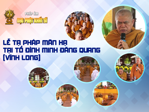 Lễ Tạ pháp mãn Hạ tại Tổ đình Minh Đăng Quang