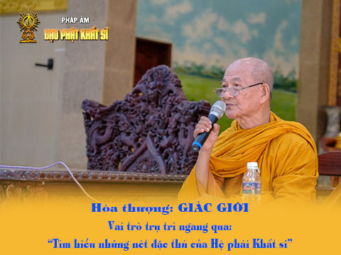 Vai trò trụ trì ngang qua:“Tìm hiểu những nét đặc thù của Hệ phái Khất sĩ
