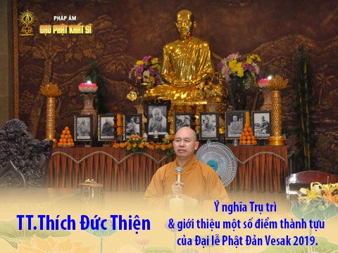 Ý nghĩa Trụ trì và giới thiệu thành tựu Đại lễ Vesak Liên Hiệp Quốc 2019