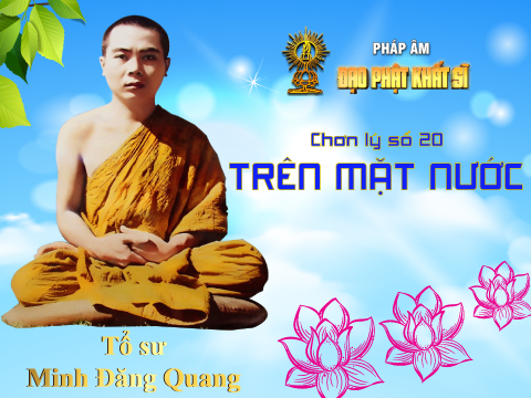 Chơn lý số 20: Trên mặt nước