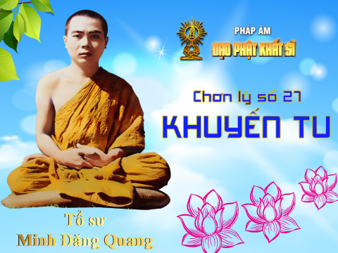 Chơn lý số 27: Khuyến tu
