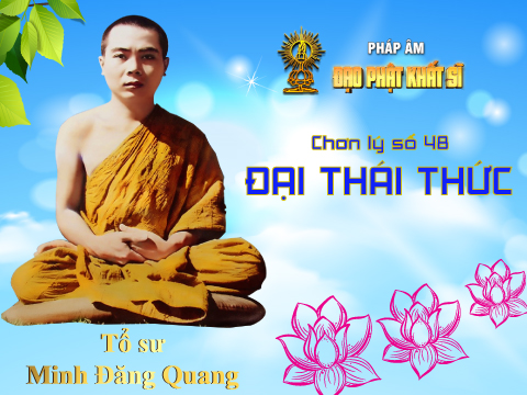 Chơn lý số 48: Đại Thái Thức