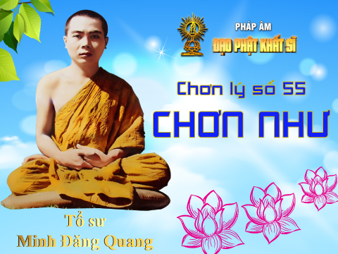 Chơn lý số 55: Chơn như