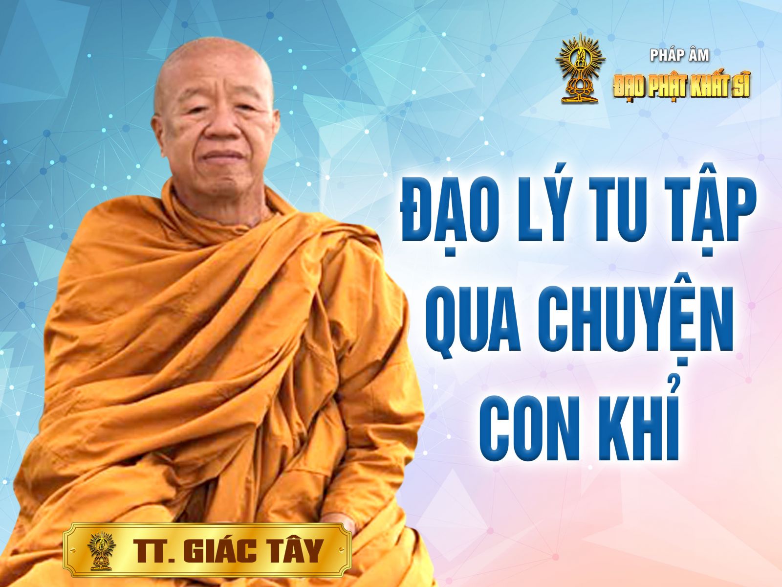 Đạo lý tu tập qua chuyện con Khỉ