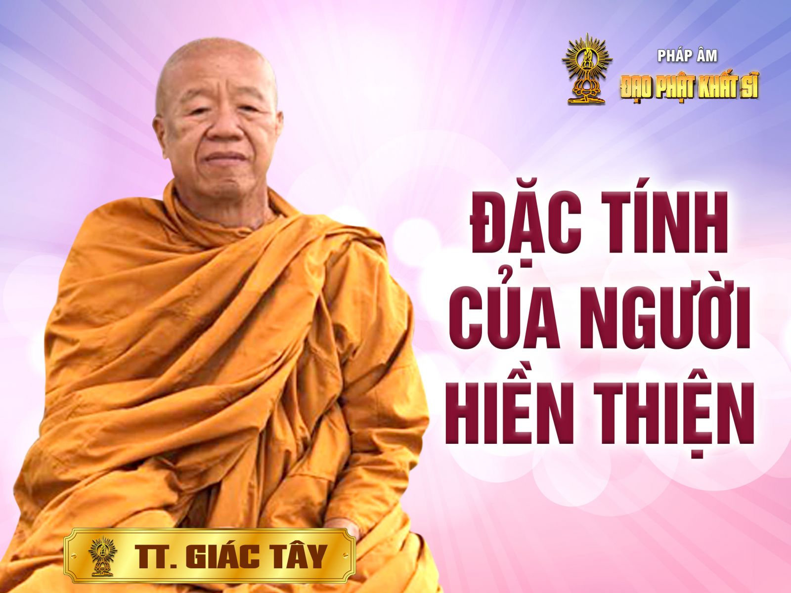 Đặc tính của người hiền thiện