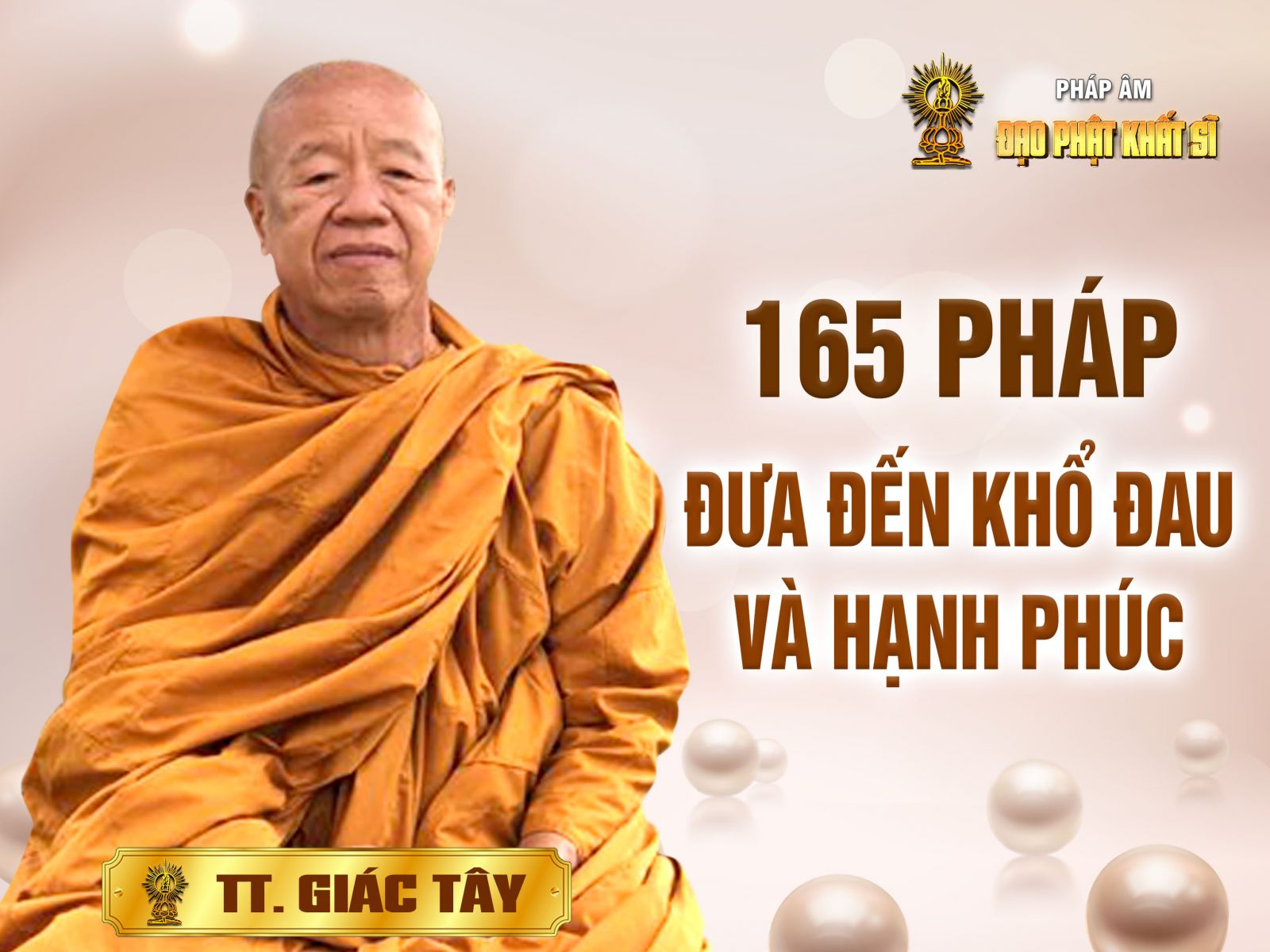 165 pháp đưa đến khổ đau và hạnh phúc