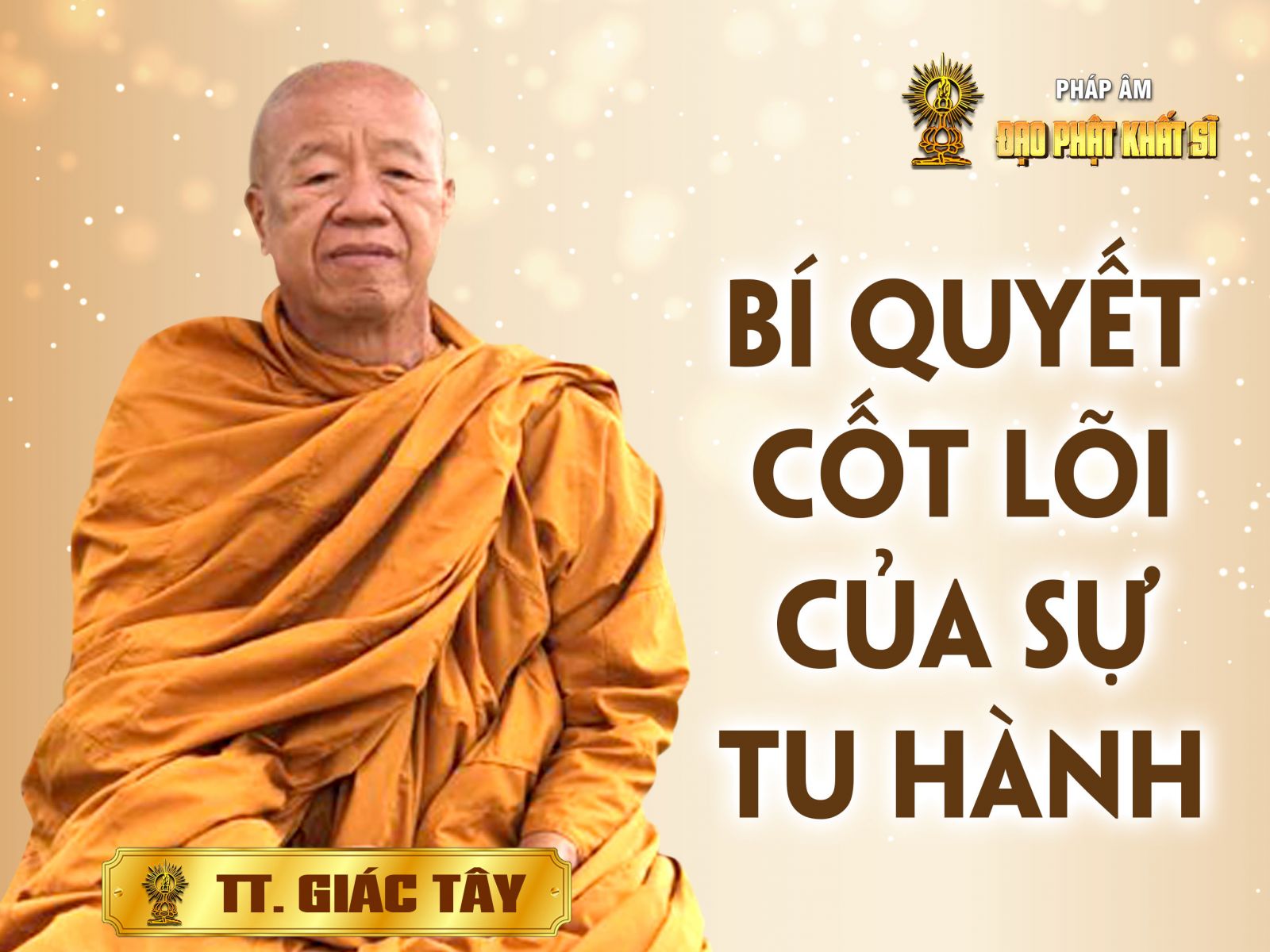 Bí quyết cốt lõi của sự tu hành