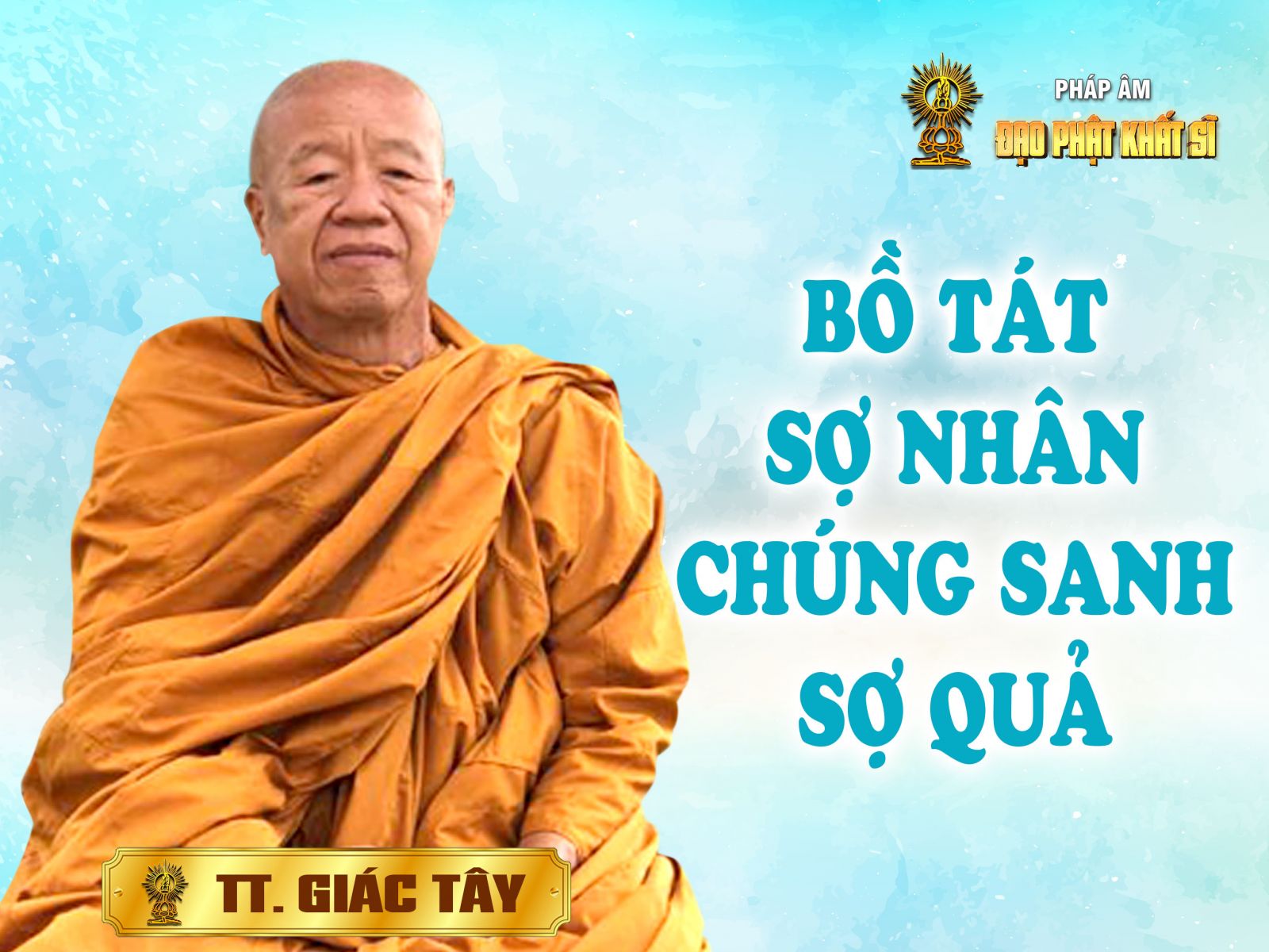 Bồ tát sợ nhân, chúng sanh sợ quả