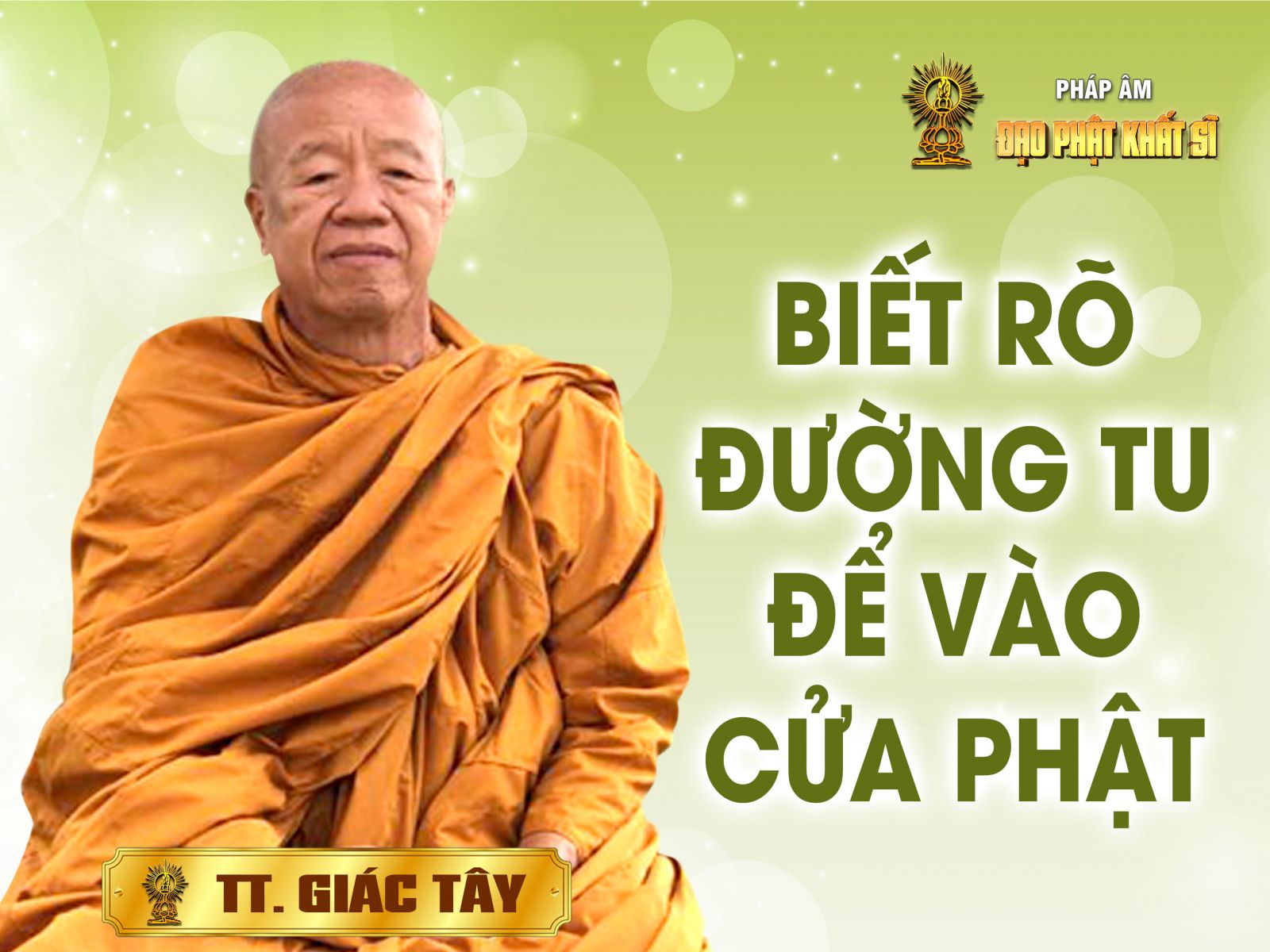 Biết rõ đường tu để vào cửa Phật