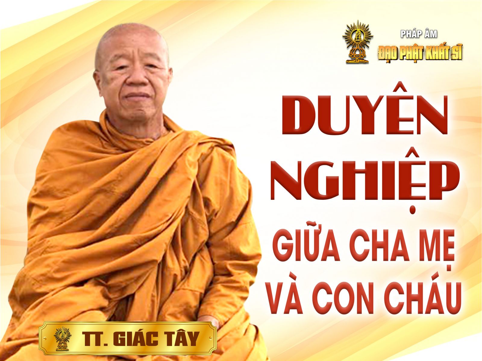Duyên nghiệp giữa cha mẹ và con cháu