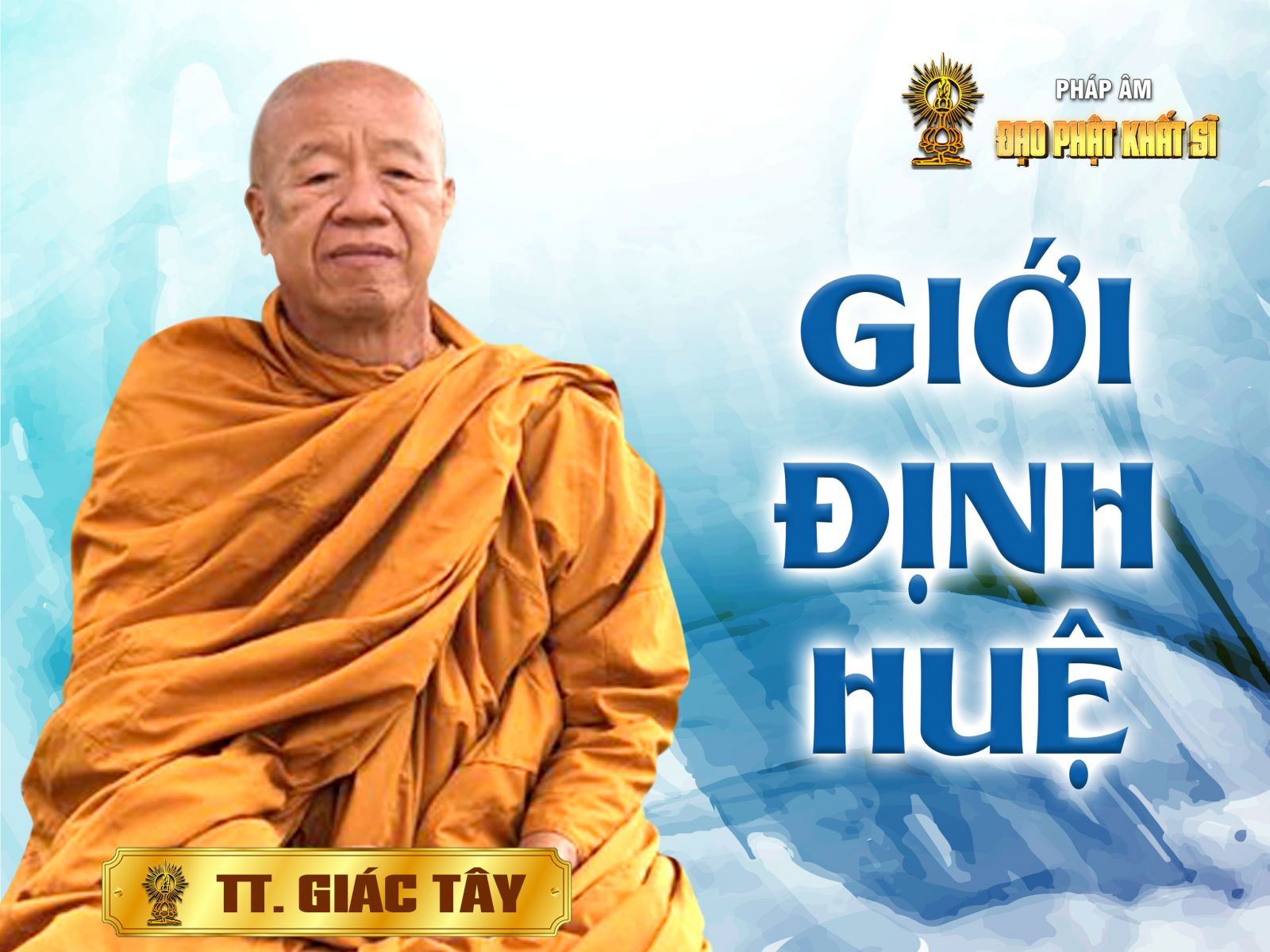 Tam vô lậu học: Giới Định Tuệ