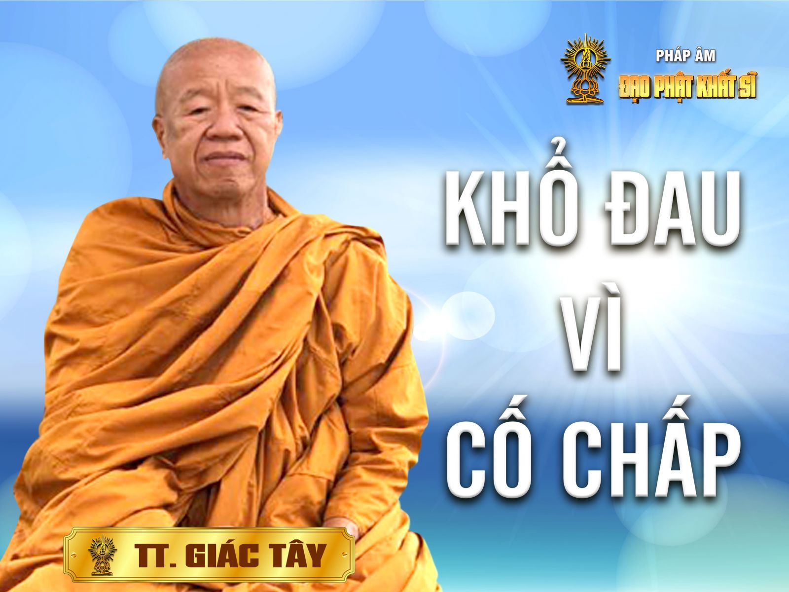 Khổ đau vì cố chấp