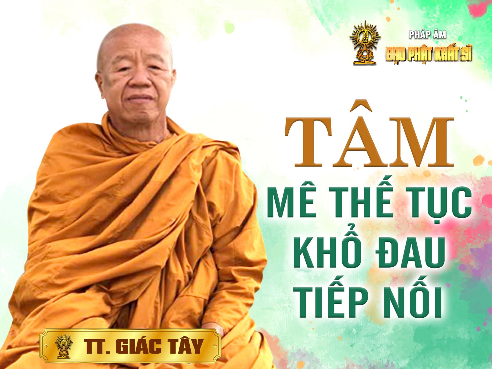 Tâm mê thế tục khổ đau tiếp nối