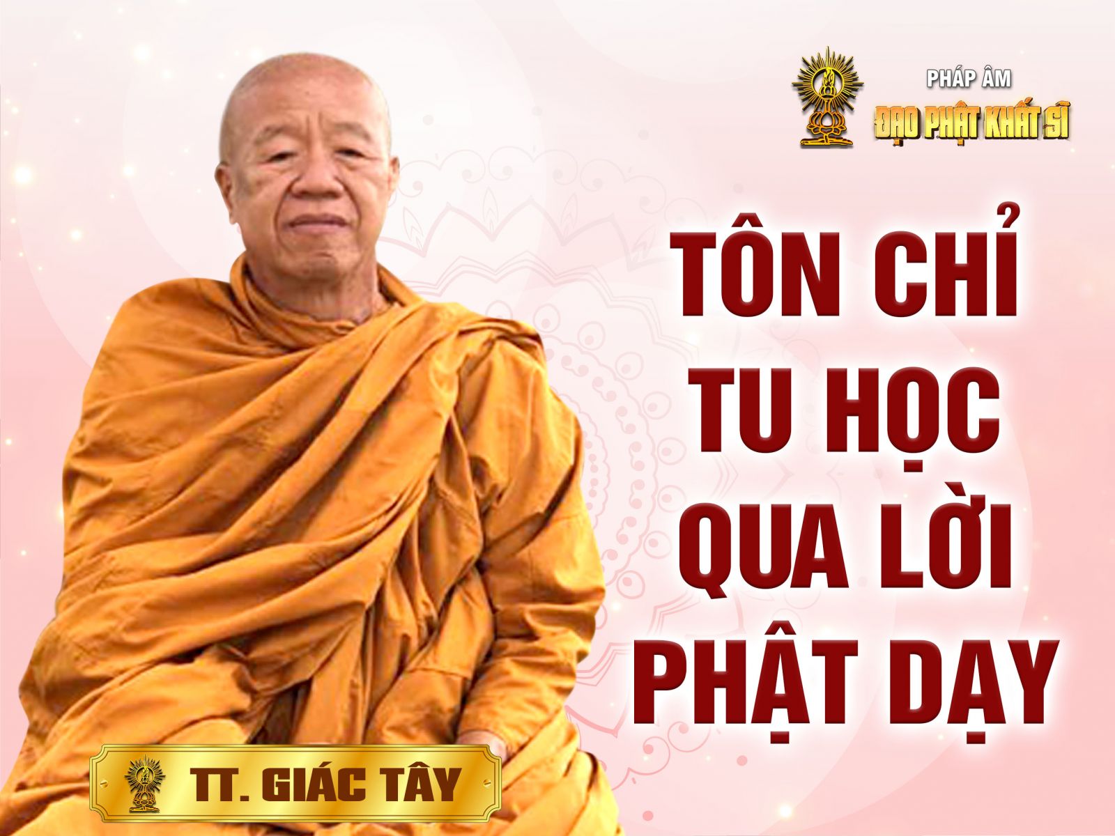 Tôn chỉ tu học qua lời Phật dạy