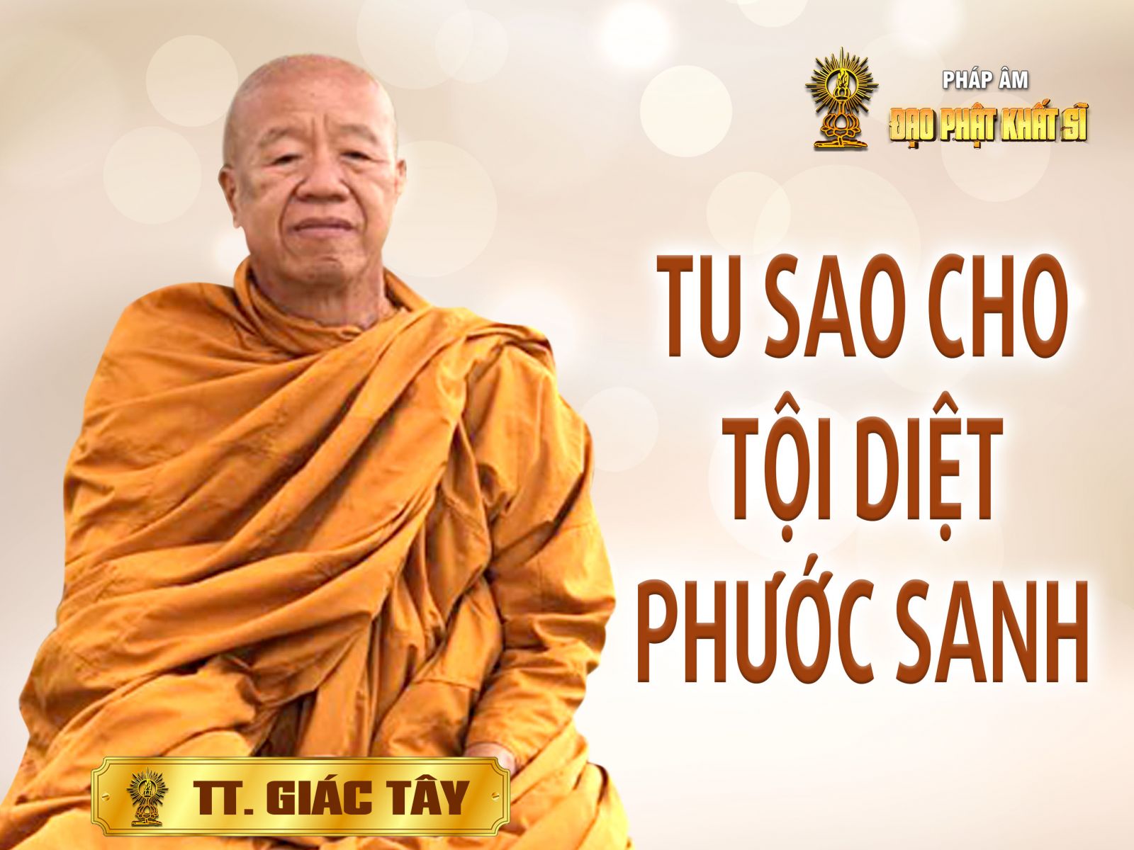 Tu sao cho tội diệt phước sanh?