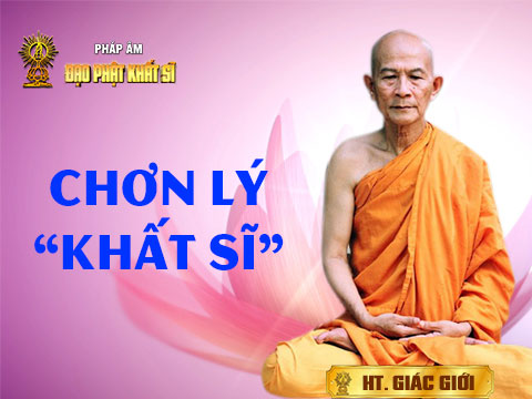 Chơn lý: Khất sĩ (phần 1)
