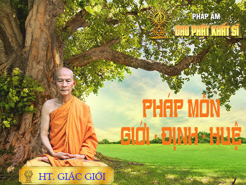 Pháp môn Giới - Định - Huệ