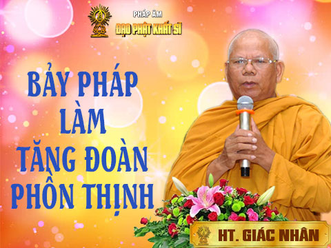 Bảy pháp làm Tăng đoàn hưng thịnh (phần 1)