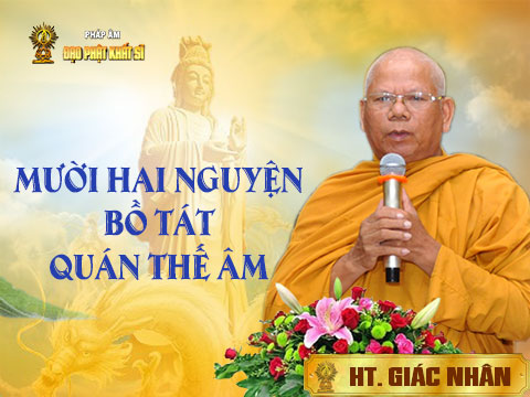 Mười nguyện Bồ tát Quán Thế Âm (10/06/2019)