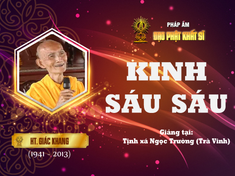 Kinh Sáu Sáu (phần 5)