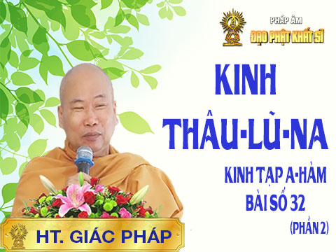 Kinh Thâu-lũ-na (phần 2)