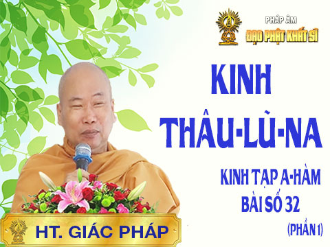 Kinh Thâu-lũ-na (phần 1)