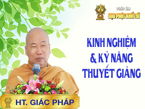 Kinh nghiệm & kỹ năng thuyết giảng (p.2)