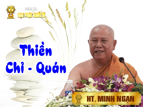 Thiền Chỉ - Quán