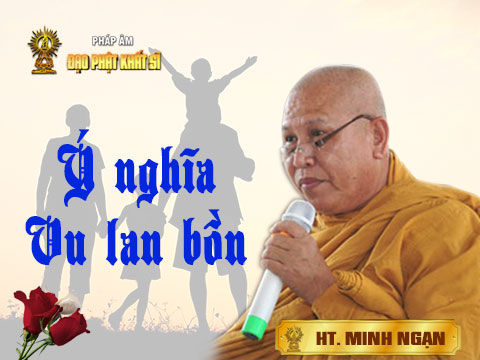 Ý nghĩa Vu lan bồn (PL.2563 - DL.2019)