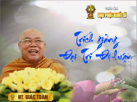Trích giảng Đại Trí Độ luận (P.2)