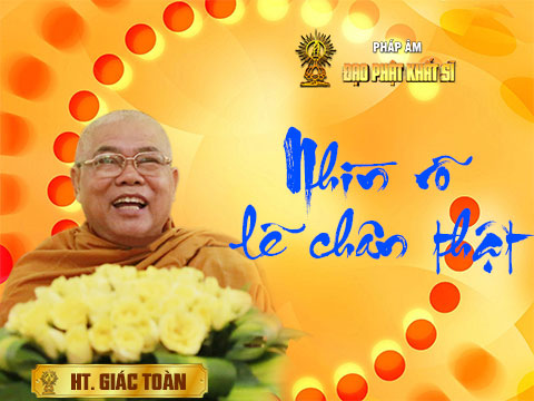 Nhìn rõ lẽ chân thật