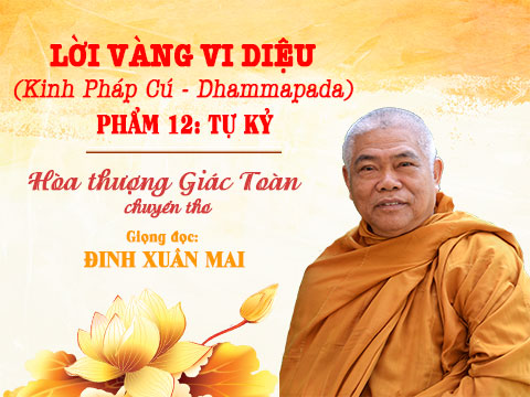 Kinh Pháp Cú - Phẩm Tự kỷ 12