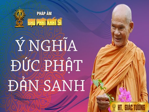 Ý nghĩa Đức Phật đản sanh