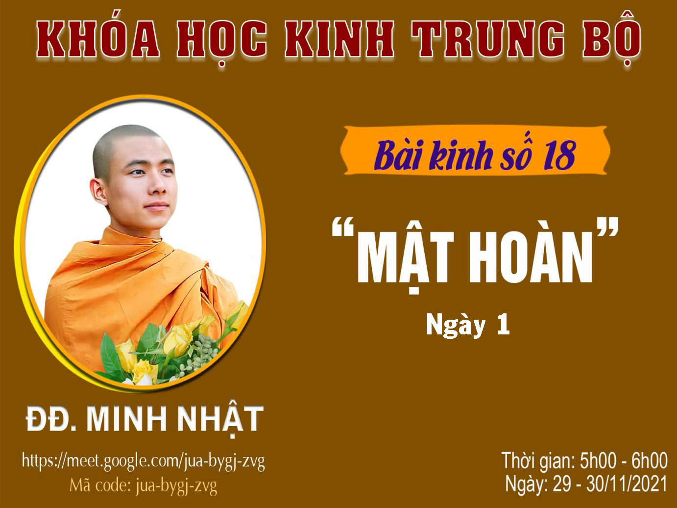 ĐĐ. Minh Nhật - Bài kinh số 18: Mật Hoàn - 29/11/2021