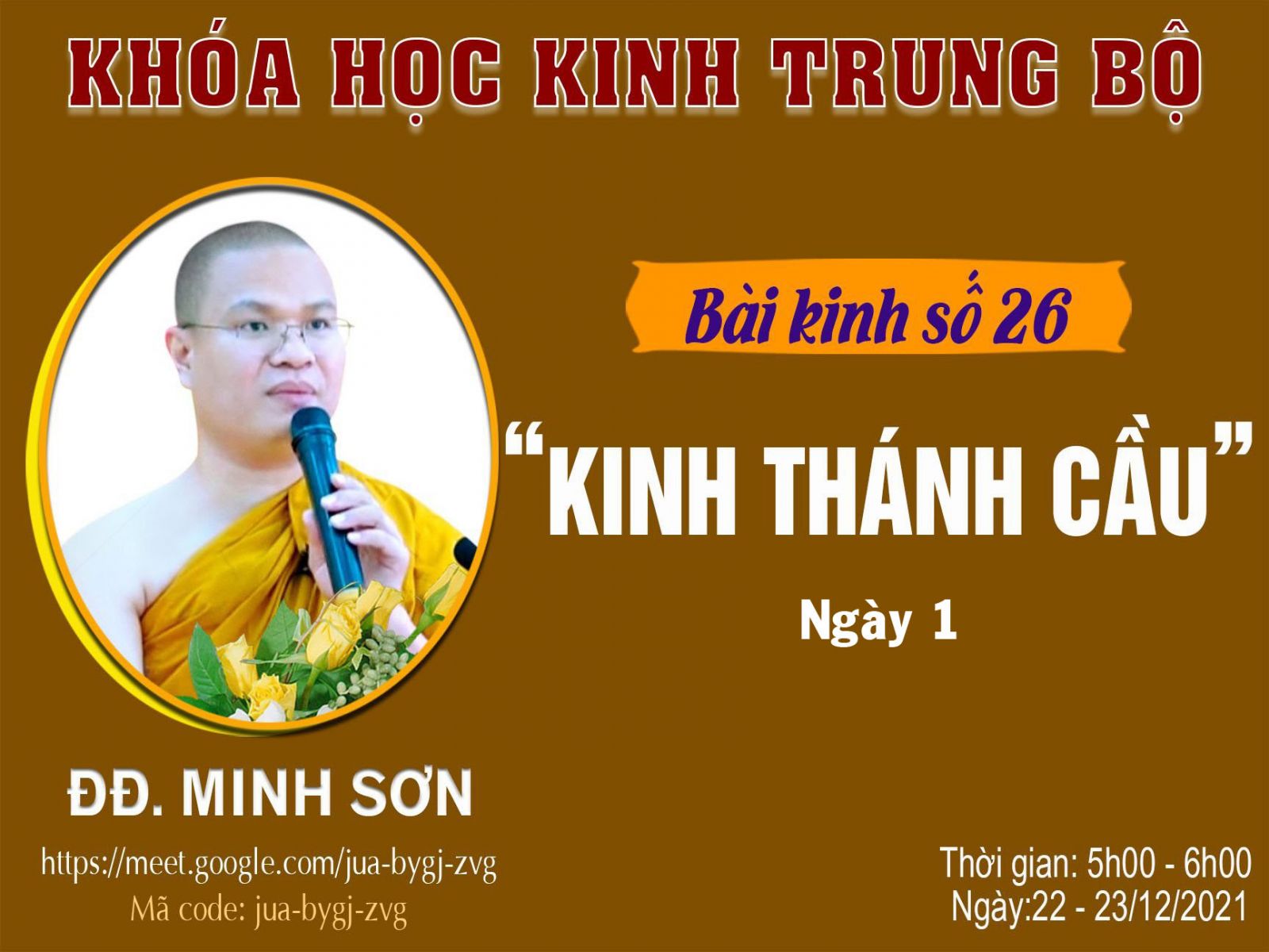 ĐĐ. Minh Sơn thuyết giảng Kinh Trung Bộ | Bài kinh số 26: Kinh Thánh Cầu - Ngày 22/12/2021