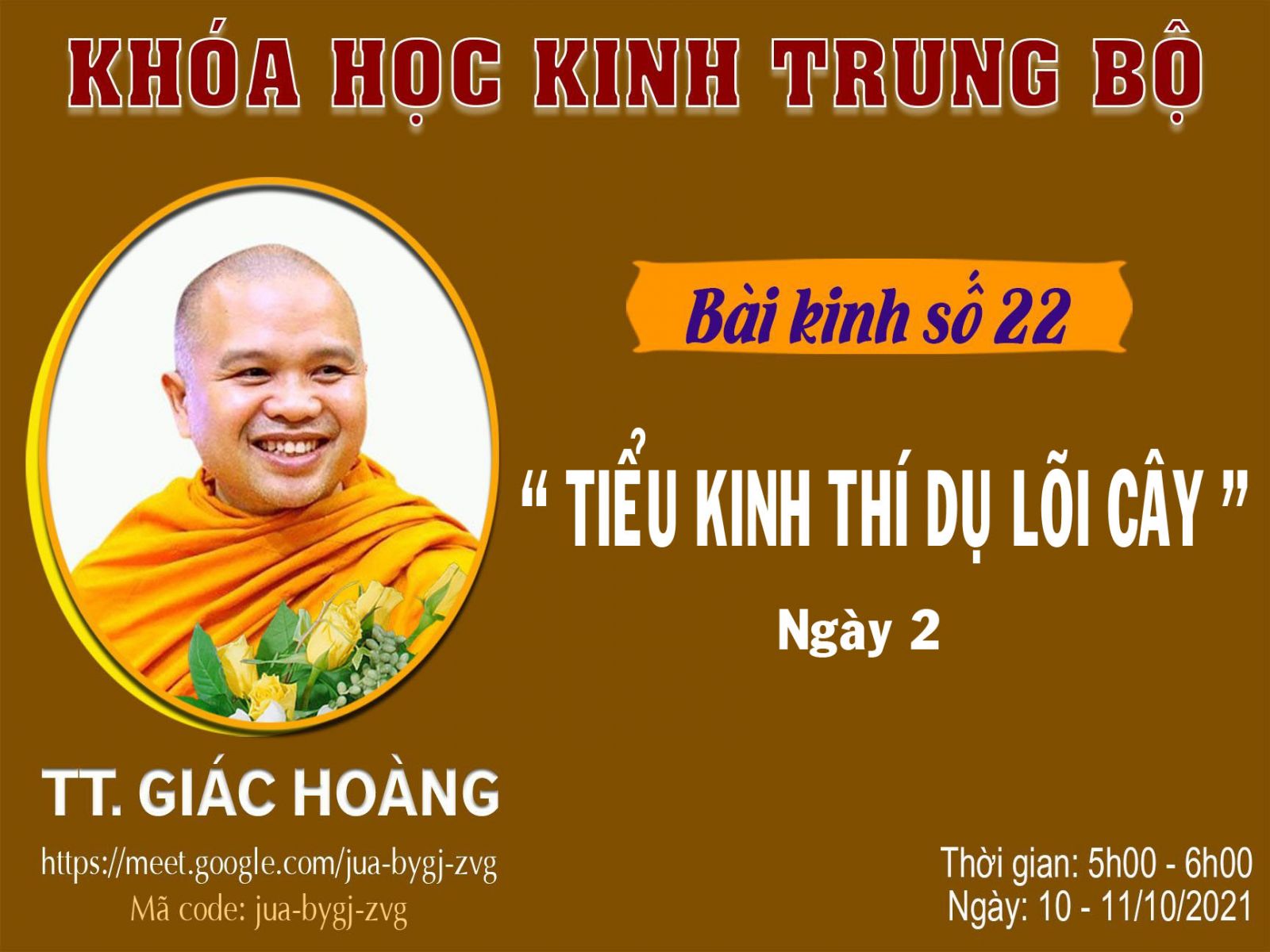 TT. Giác Hoàng thuyết giảng Kinh Trung Bộ | Bài kinh số 22:Tiểu Kinh Thí Dụ Lõi Cây -Ngày 11/10/2021