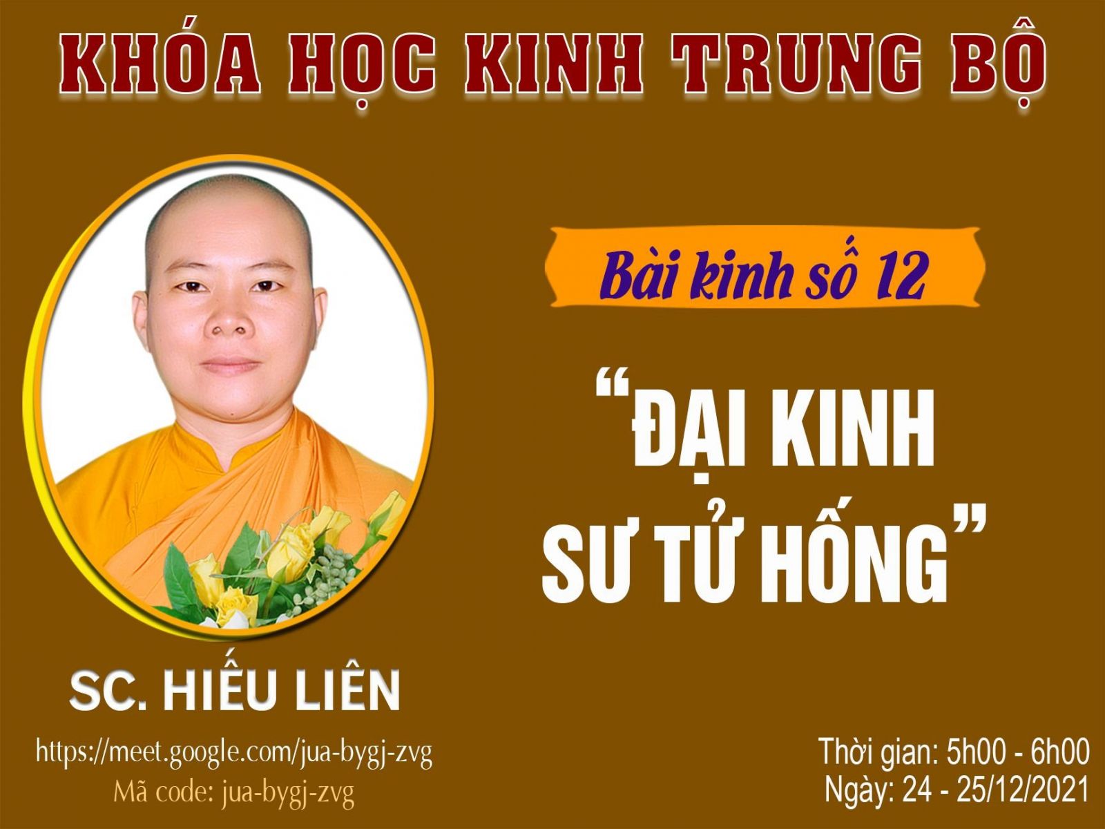 SC. Hiếu Liên - Bài kinh số 12: ĐẠI KINH SƯ TỬ HỐNG - Ngày 25/12/2021