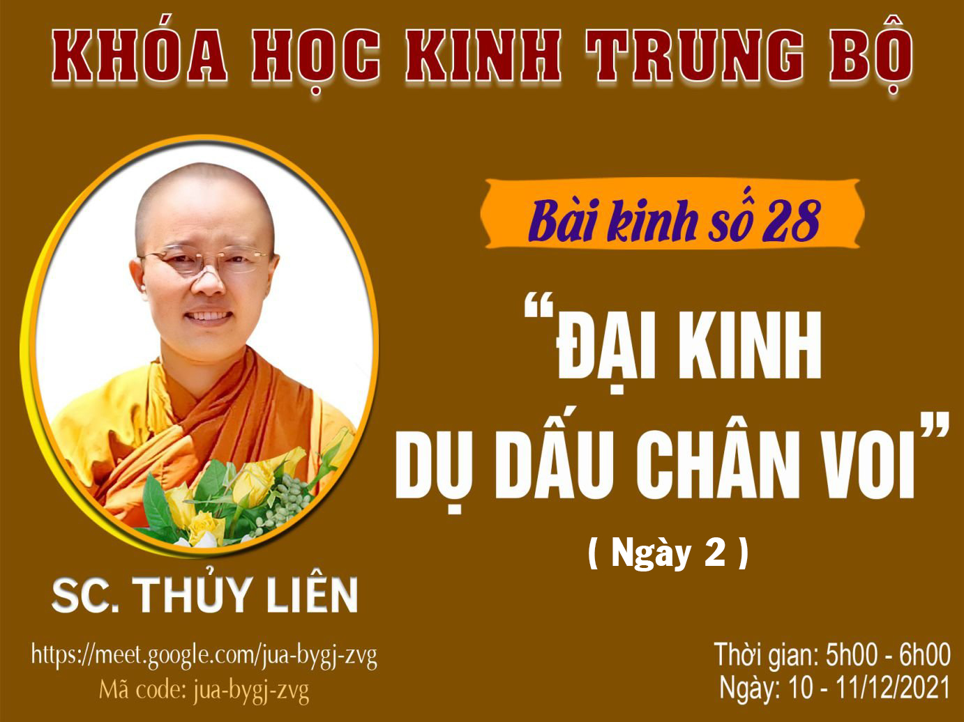 SC. Thủy Liên - Bài kinh số 28: Đại Kinh Dụ Dấu Chân Voi -Ngày 11/12/2021