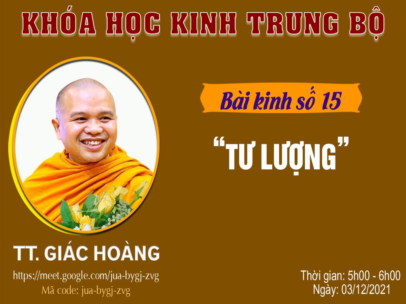 TT. Giác Hoàng - Bài kinh số 15: Tư Lượng - Ngày 03/12/2021