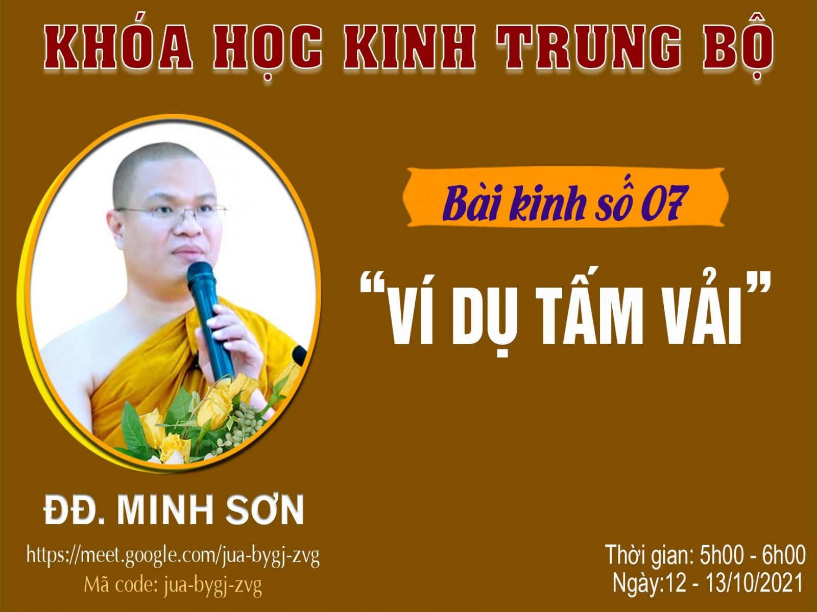 ĐĐ. Minh Sơn thuyết giảng Kinh Trung Bộ | Bài kinh số 8: VÍ DỤ TẤM VẢI | Ngày 12/10/2021
