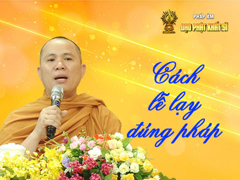 Cách lễ lạy đúng pháp