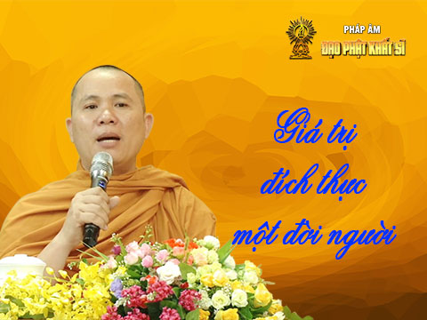 Giá trị đích thực một đời người
