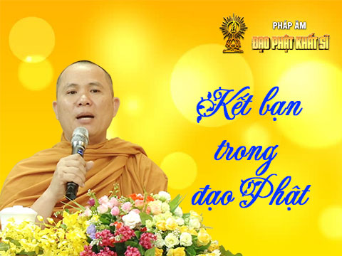 Kết bạn trong đạo Phật