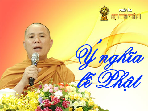 Ý nghĩa lễ Phật