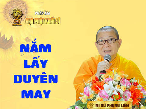 Nắm lấy duyên may