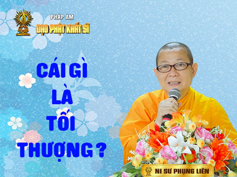 Cái gì là tối thượng?