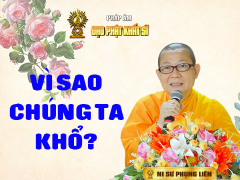 Vì sao chúng ta khổ?