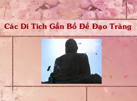 Theo dấu chân Phật 7 - các di tích gần Bodhgaya