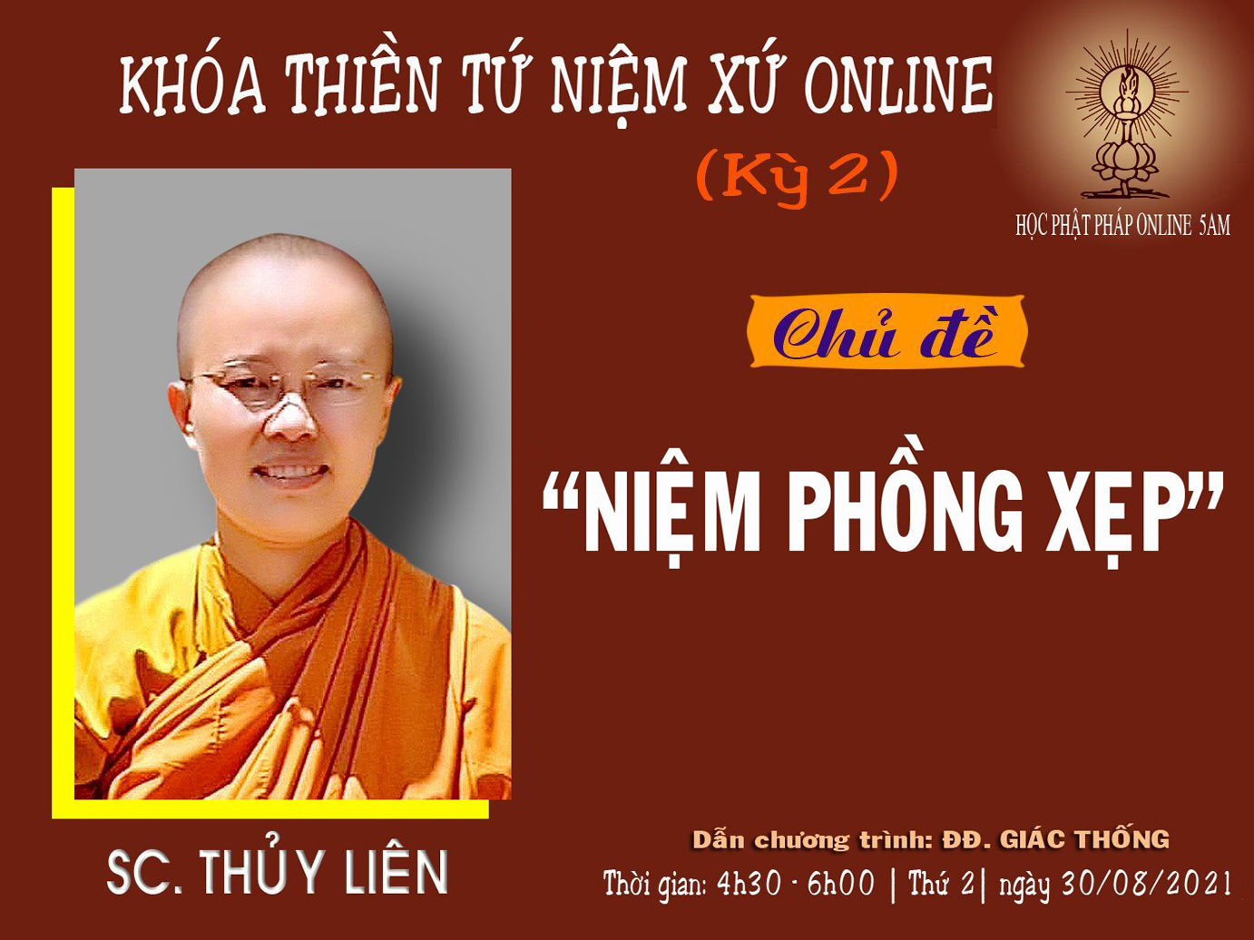 KHÓA THIỀN TỨ NIỆM XỨ - KỲ 2 - NGÀY 04
